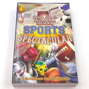 Uncle John's Bathroom Reader Sports Spectacular Expanded Edition Paperback Book